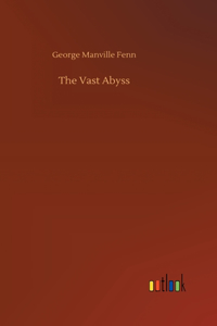 Vast Abyss