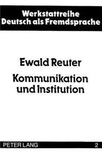 Kommunikation Und Institution