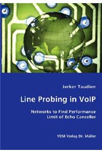 Line Probing in VoIP- Networks to Find Performance