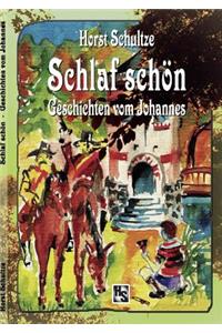 Schlaf schön