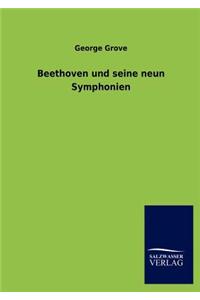 Beethoven Und Seine Neun Symphonien
