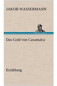 Das Gold Von Caxamalca