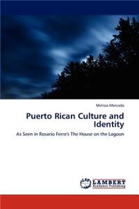 Puerto Rican Culture and Identity