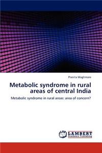 Metabolic syndrome in rural areas of central India