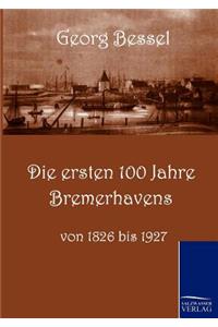 Ersten 100 Jahre Bremerhavens