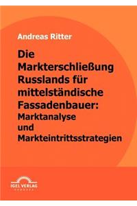 Die Markterschließung Russlands für mittelständische Fassadenbauer
