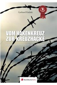 Vom Hakenkreuz Zur Kreuzhacke