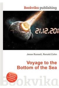 Voyage to the Bottom of the Sea