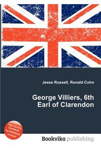 George Villiers, 6th Earl of Clarendon