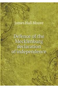 Defence of the Mecklenburg declaration of independence