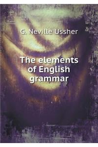 The elements of English grammar