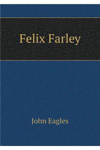 Felix Farley
