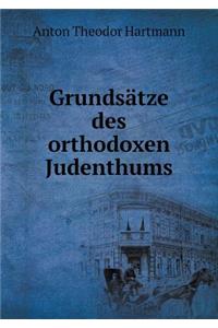 Grundsätze des orthodoxen Judenthums