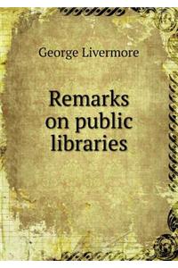 Remarks on public libraries