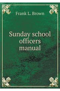 Sunday School Officers Manual