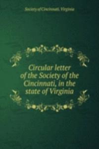 Circular letter of the Society of the Cincinnati, in the state of Virginia