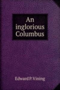 AN INGLORIOUS COLUMBUS