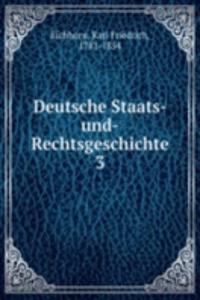 Deutsche Staats-und-Rechtsgeschichte