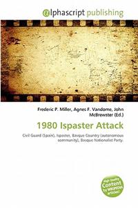 1980 Ispaster Attack