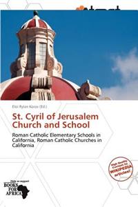 St. Cyril of Jerusalem Church and School