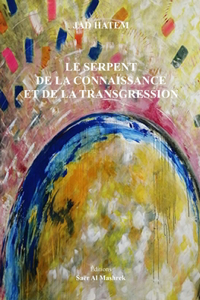 Serpent de la Connaissance Et de la Transgression