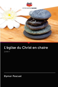 L'église du Christ en chaire