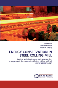 Energy Conservation in Steel Rolling Mill