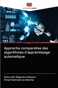 Approche comparative des algorithmes d'apprentissage automatique