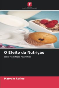 O Efeito da Nutrição