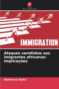 Ataques xenófobos aos imigrantes africanos