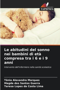 abitudini del sonno nei bambini di età compresa tra i 6 e i 9 anni