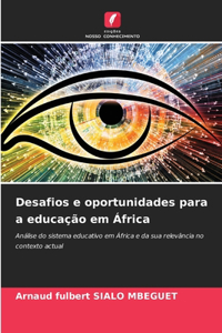 Desafios e oportunidades para a educação em África