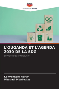 L'Ouganda Et l'Agenda 2030 de la Sdg