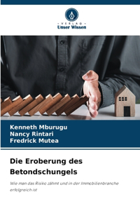 Eroberung des Betondschungels