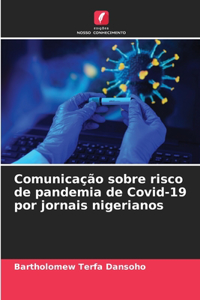 Comunicação sobre risco de pandemia de Covid-19 por jornais nigerianos