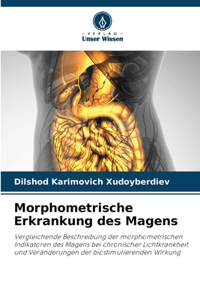 Morphometrische Erkrankung des Magens