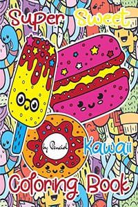 Super sweet Kawaii coloring book