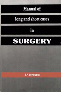 Manual Of Long And Short Cases In Surgery