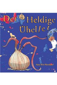 Det Heldige Uhellet