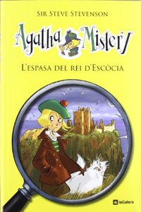Agatha Mistery 3. L'espasa del rei d'Escocia