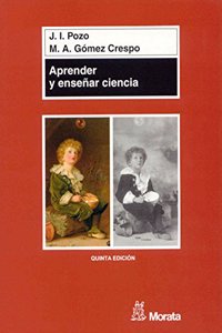 Aprender y ensenar ciencia: Del conocimiento cotidiano al conocimiento cientifico