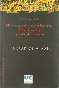 Mi compromiso con la historia: Sobre el exilio y el mito de Suresnes