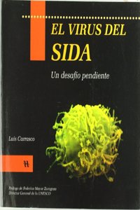 El virus del SIDA: un desafio pendiente (Nexus) (Spanish Edition)