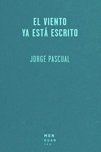 El viento ya esta escrito