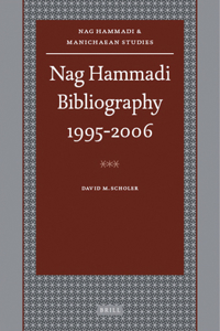 Nag Hammadi Bibliography 1995-2006