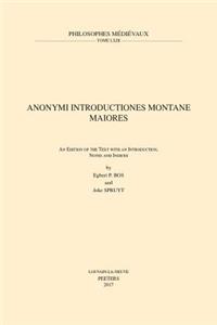 Anonymi Introductiones Montane Maiores