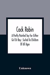 Cock Robin