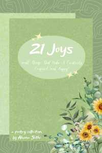 21 Joys - Small Things That Make a Creatively Confused Soul Happy!