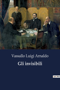 Gli invisibili