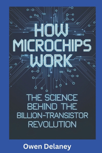 How Microchips Work